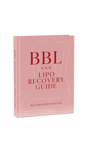 BBL & Lipo Recovery Guide | Your Essential Post-Surgery Healing Toolkit